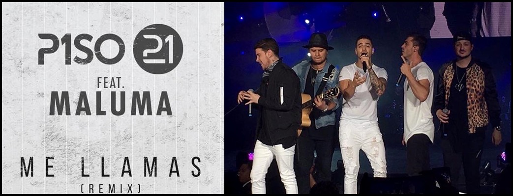 Piso 21 y Maluma se reúnen para el remix del exitoso “Me Llamas”