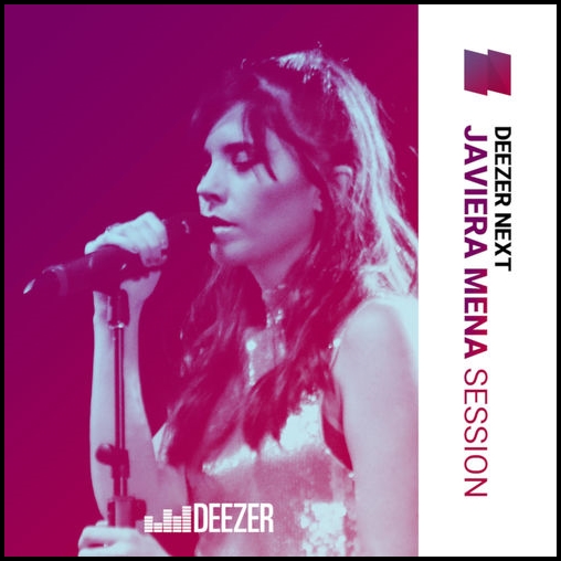 Javiera Mena «Deezer Next Live Session»