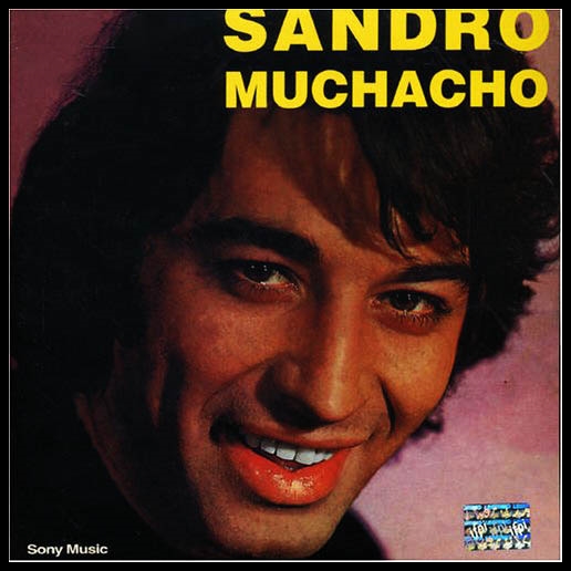 «Muchacho», el emblemático álbum de Sandro, cumple 50 años!