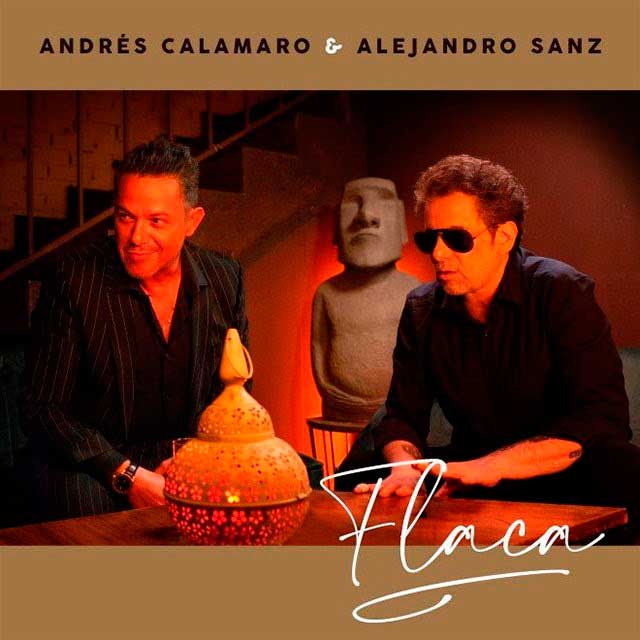 Andrés Calamaro y Alejandro Sanz hacen «Flaca»