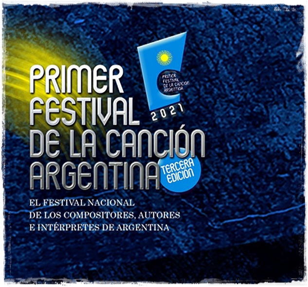 Primer Festival de la Canción Argentina 2021