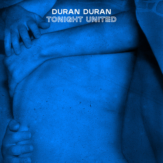 “Tonight United” nuevo adelanto de Duran Duran