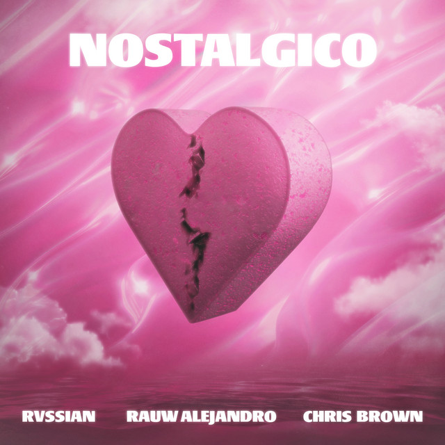 Rvssian, Rauw Alejandro y Chris Brown lanzan «Nostálgico»