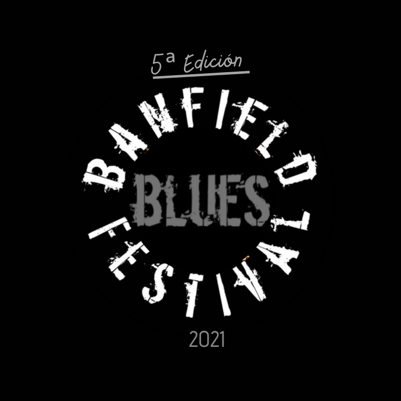 Banfield Blues Festival 2021