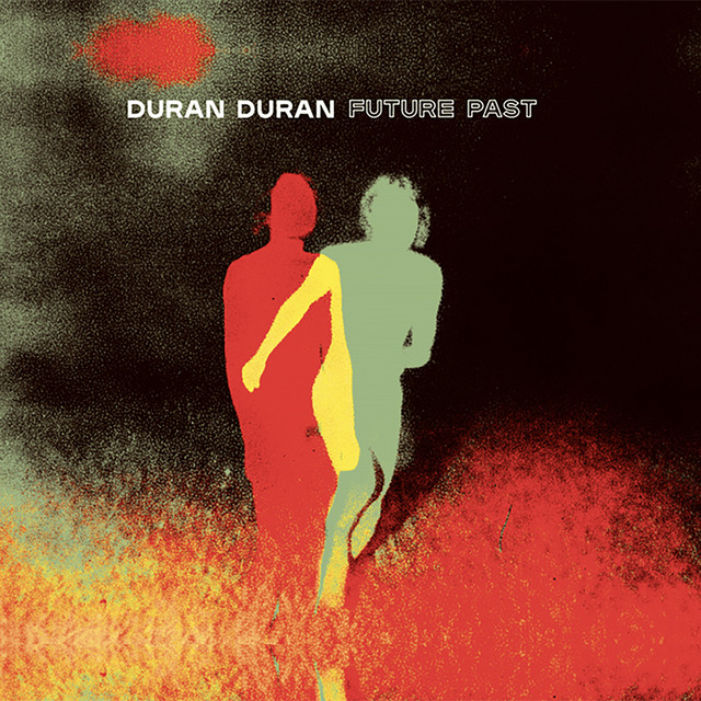 Duran Duran lanza en versión digital “Future Past” con nuevas canciones