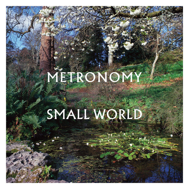 Metronomy presenta «Small World»