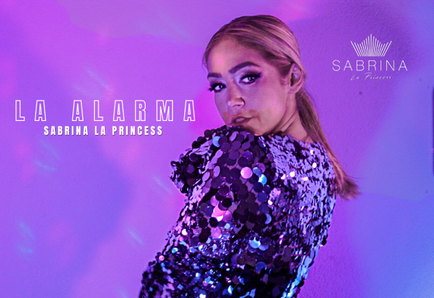 «La Alarma» de Sabrina La Princess