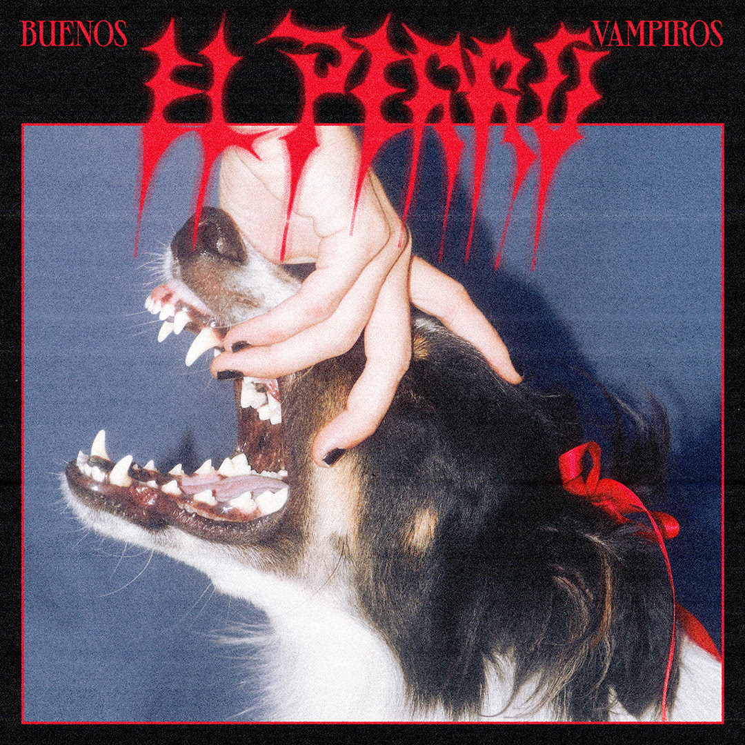 «El Perro» el nuevo estreno de Buenos Vampiros