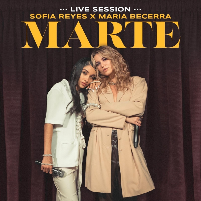Sofía Reyes y María Becerra presentan live session de «Marte»