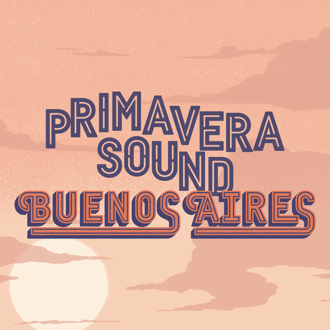 Llega en octubre la primera edición del «Primavera Sound Buenos Aires»