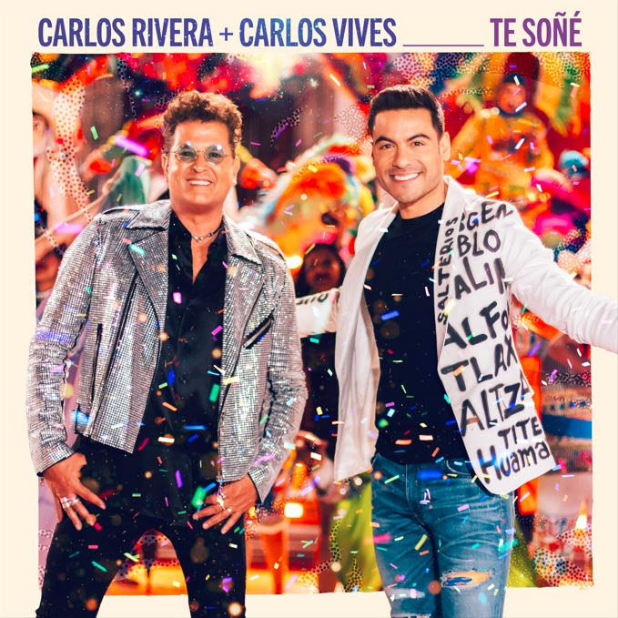 Carlos Rivera y Carlos Vives en «Te Soñé»