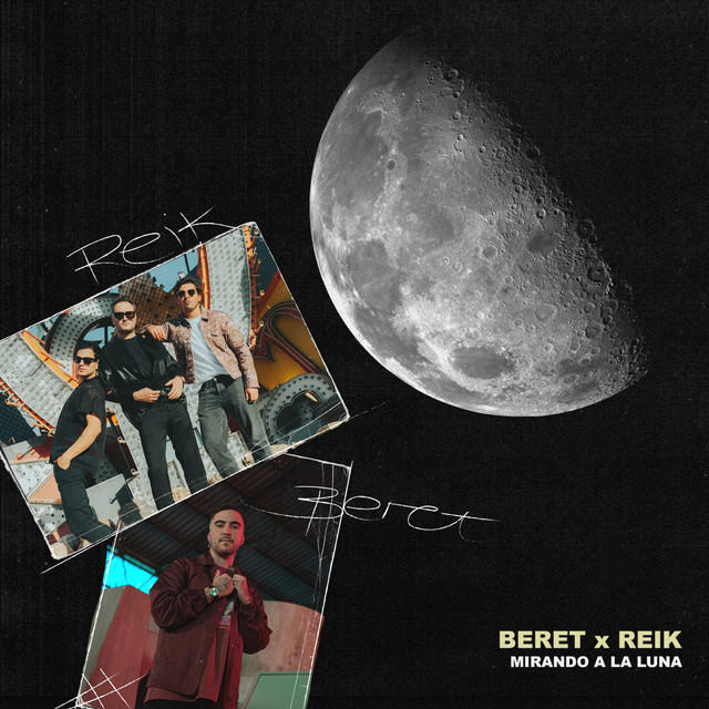 Beret junto a Reik en «Mirando  A La Luna»