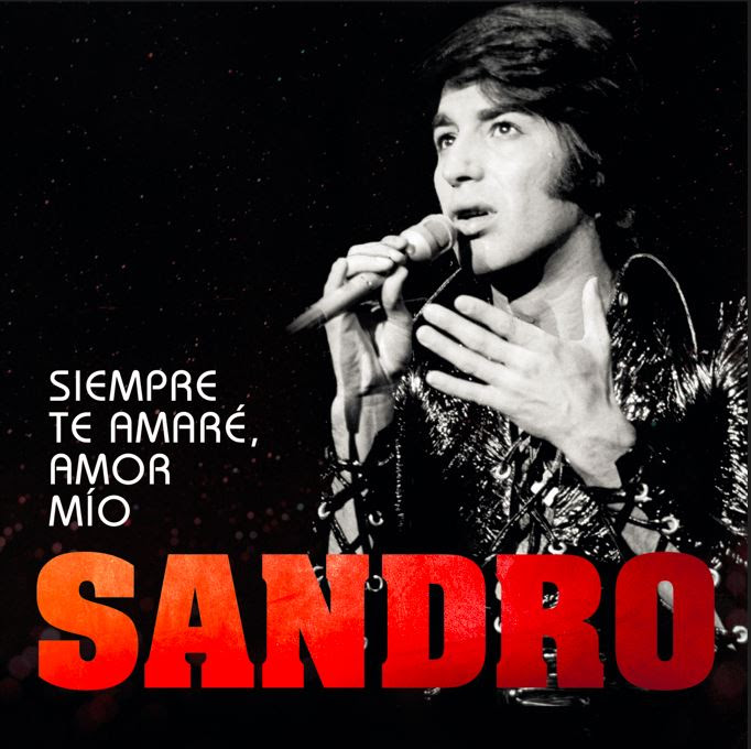 “Siempre Te Amaré, Amor Mío” de Sandro