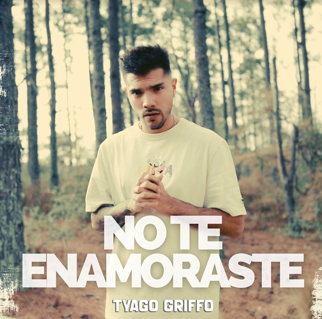 “No te enamoraste” de Tyago Griffo