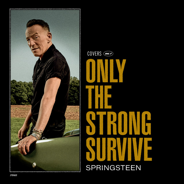 Bruce Springsteen celebra la Música Soul con «Only The Strong Survive»