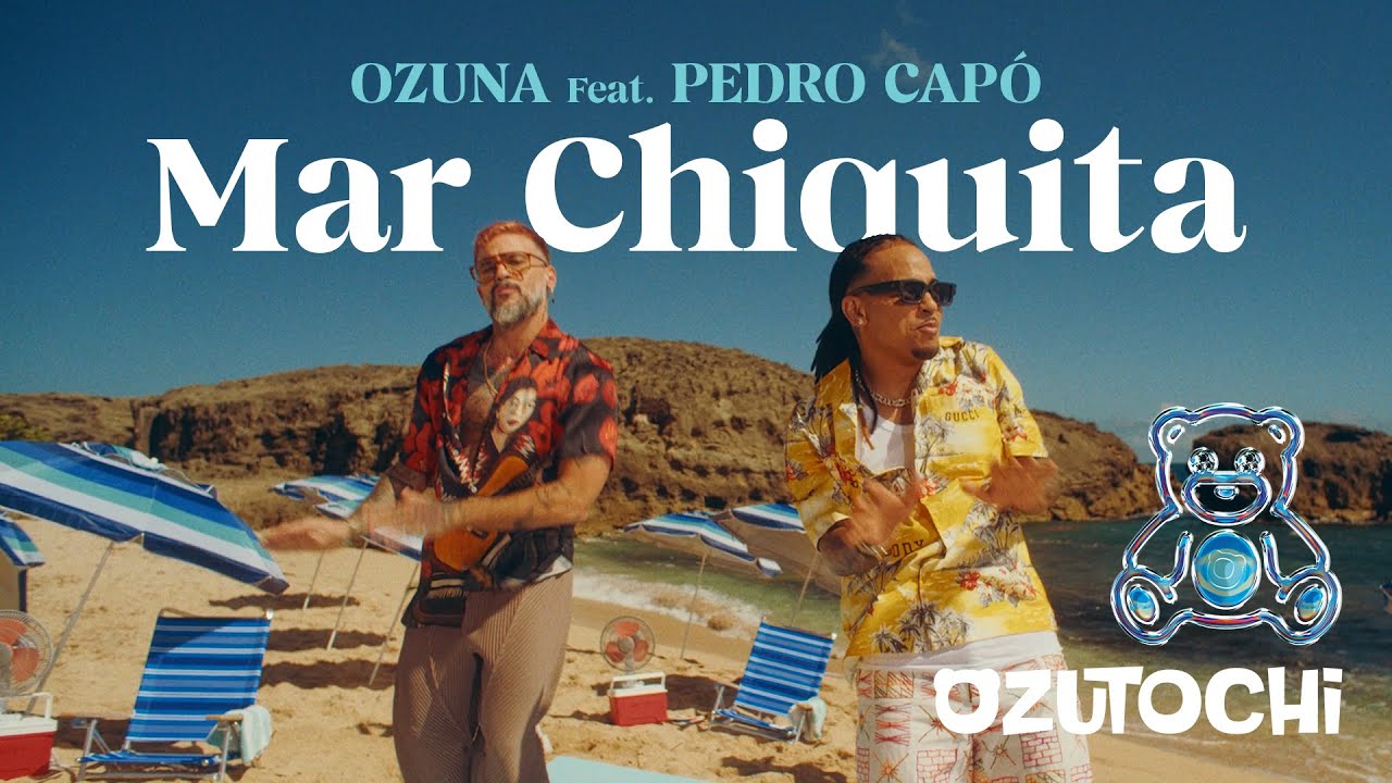 Ozuna y Pedro Capo en «Mar Chiquita»