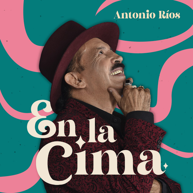 «En la cima» el inédito album de Antonio Ríos