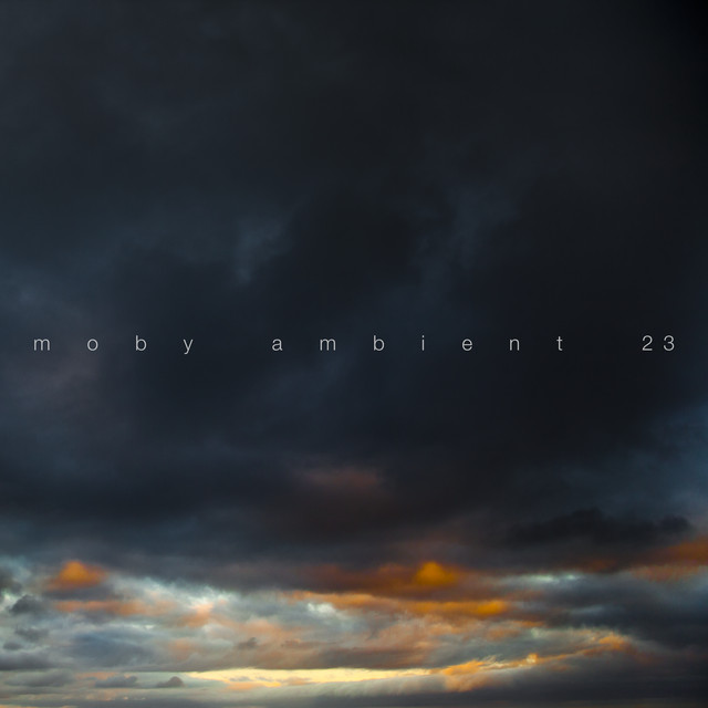 «Ambient 23» lo nuevo de MOBY