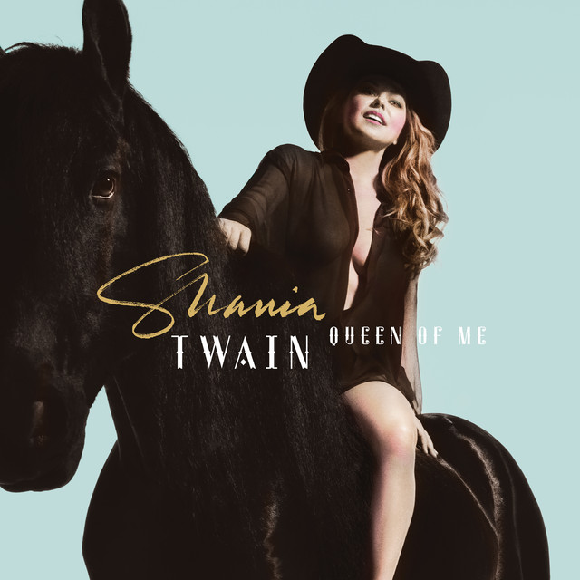 «Queen of me» el nuevo disco de Shania Twain