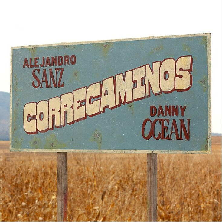 «Correcaminos» lo nuevo de Alejandro Sanz y Danny Ocean