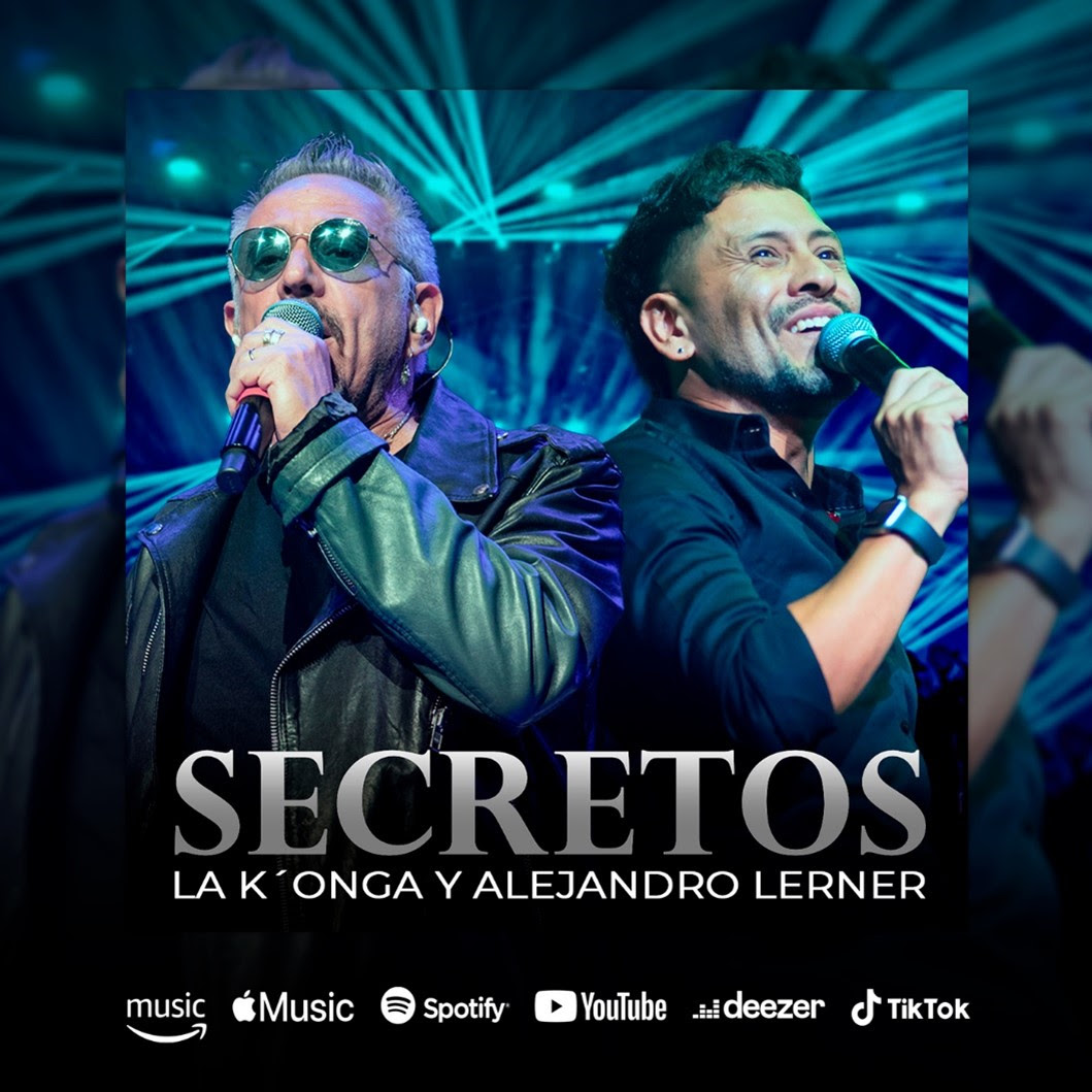 Alejandro Lerner estrena “Secretos” junto a La K’onga